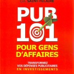 Résumé de livre – Pub 101 pour gens d’affaires, de Luc Saint-Hilaire
